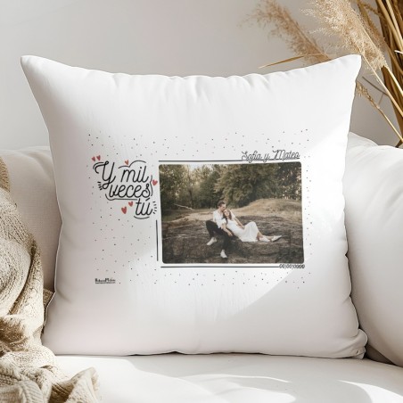 Cojín con foto - Y mil veces tú