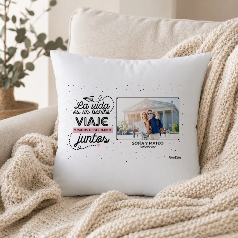 Cojín con foto personalizado - La vida es un bonito viaje | Hakuna Mataza