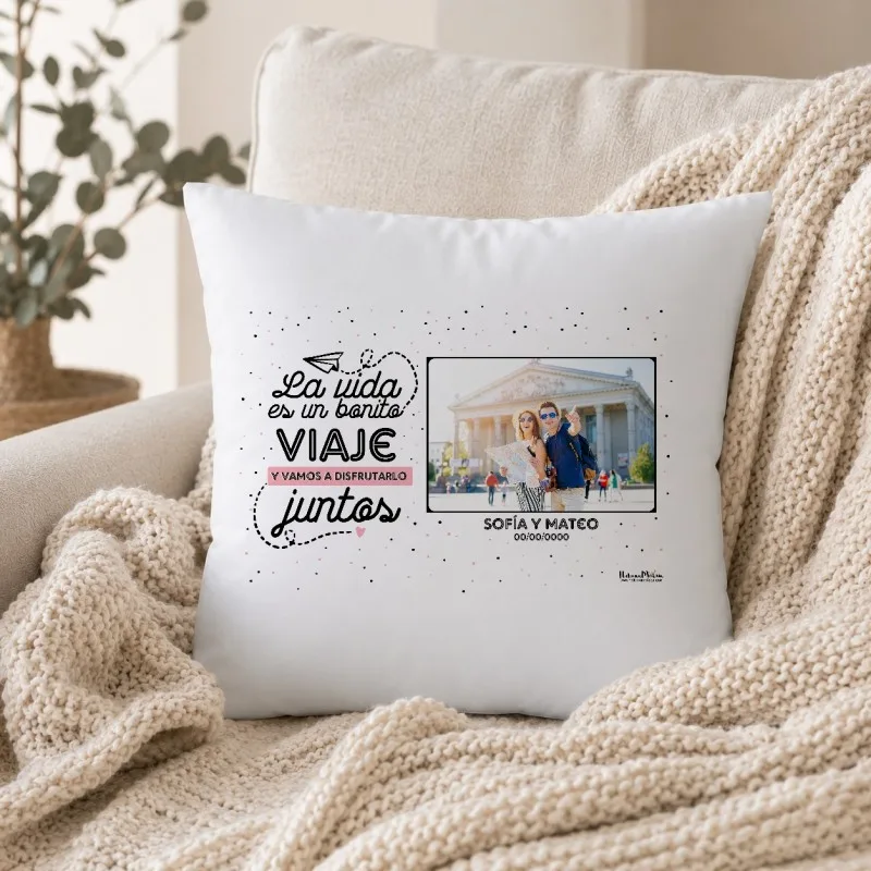 Cojín con foto personalizado - La vida es un bonito viaje | Hakuna Mataza