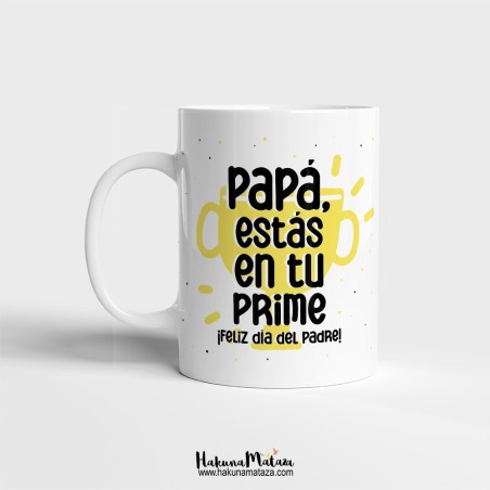 Taza personalizada - Papá, estás en tu prime
