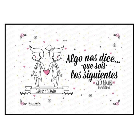 Lámina personalizada - Algo nos dice que sois los siguientes Lámina personalizada - Algo nos dice que sois los siguientes