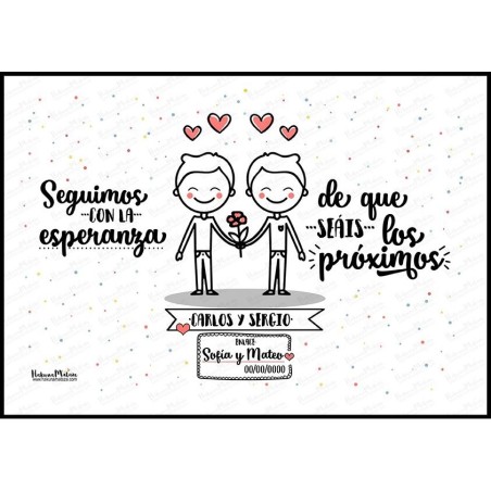 Lámina personalizada - Seguimos con la esperanza de que seáis los próximos Lámina personalizada - Seguimos con la esperanza de que seáis los próximos