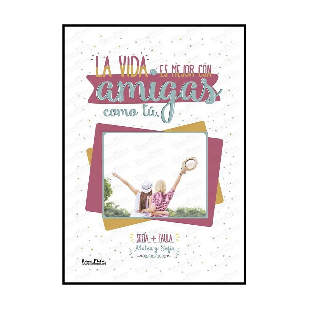 Lámina personalizada con foto - La vida es mejor contigo