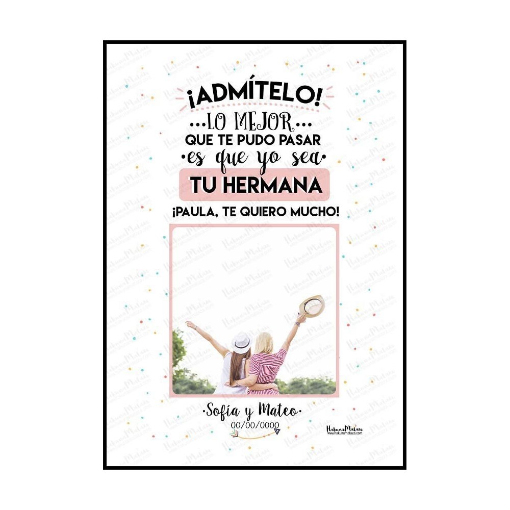 Lámina personalizada con foto - Admítelo, soy...