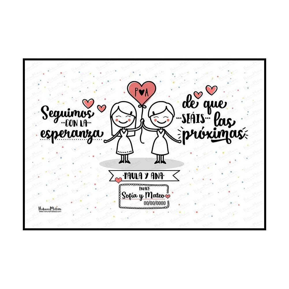 Lámina personalizada - Seguimos con la esperanza de que seáis los próximos