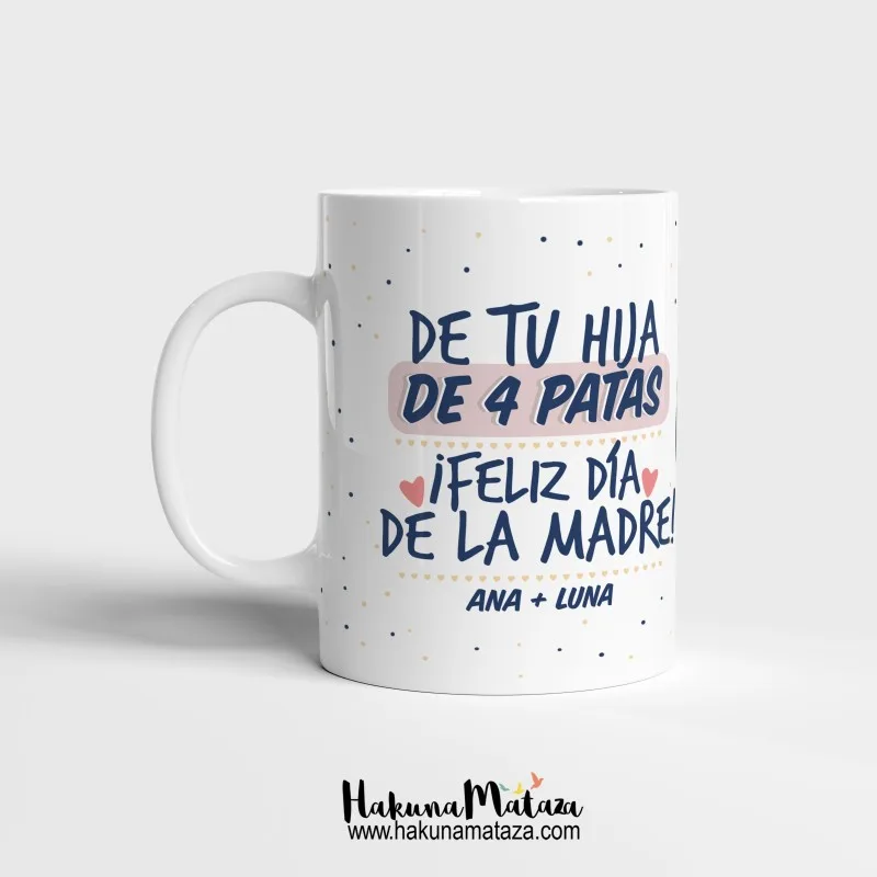 Taza personalizada con foto - De tu hijo / hija de cuatro patas (Día de la Madre) | Hakuna Mataza