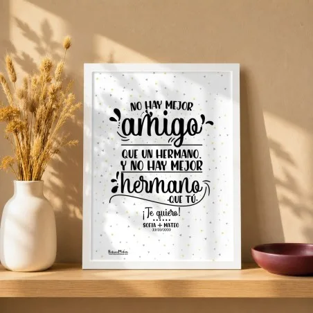 Lámina personalizada - No hay mejor amigo que un hermano