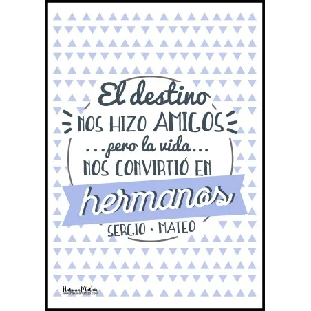 Lámina personalizada - El destino nos hizo amigos · detalle