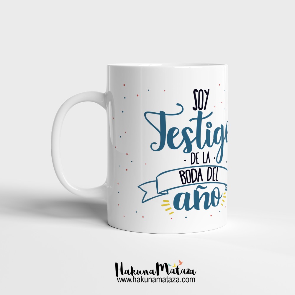 Taza - Soy testigo de la boda del año