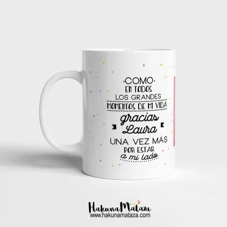 Taza personalizada con foto - Gracias por estar a mi lado | Hakuna Mataza