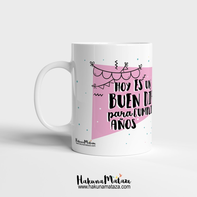 Taza - Buen día para cumplir años - Rosa