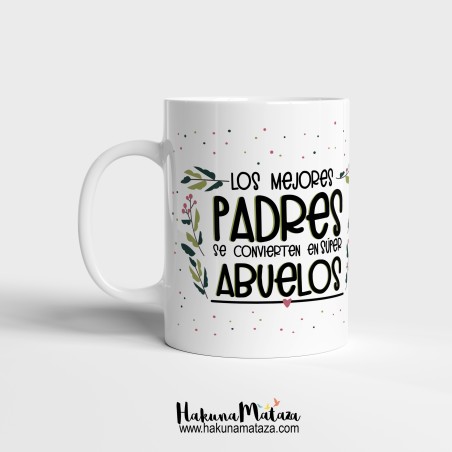 Taza - Los mejores padres se convierten en súper abuelos