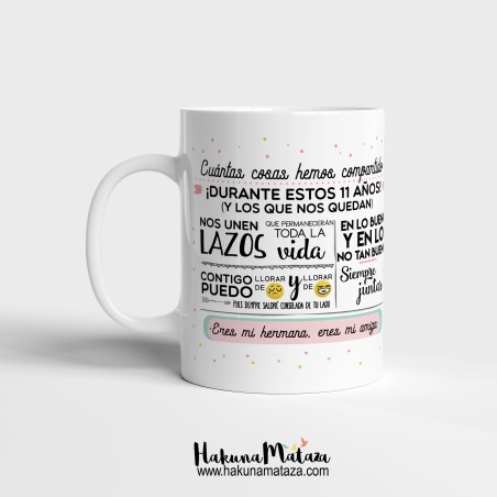 Taza - Hermana cuántas cosas hemos compartido