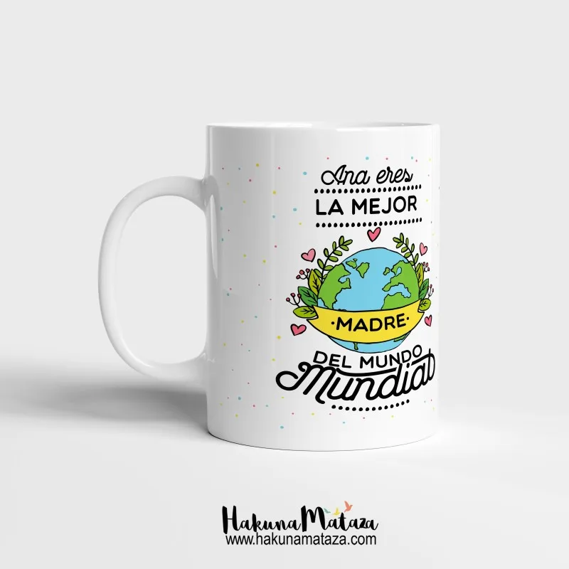 Taza personalizada - Eres la/el mejor del mundo mundial | Hakuna Mataza