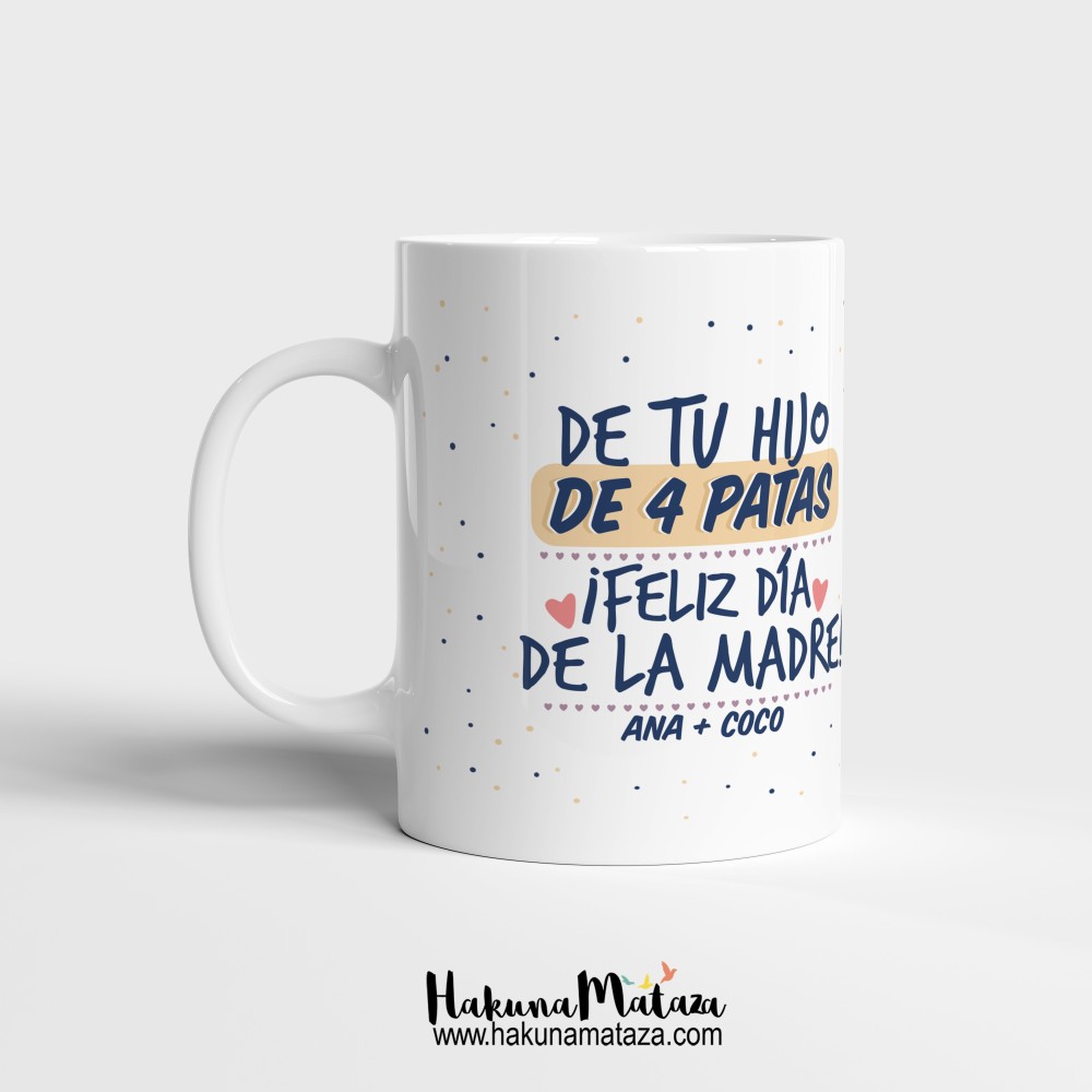 Taza personalizada - De tu hijo de cuatro patas (Día de la Madre)