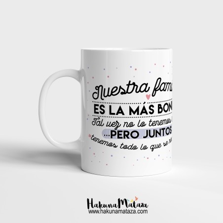Taza - Nuestra familia es la más bonita