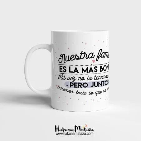 Taza personalizada - Nuestra familia es la más bonita | Hakuna Mataza
