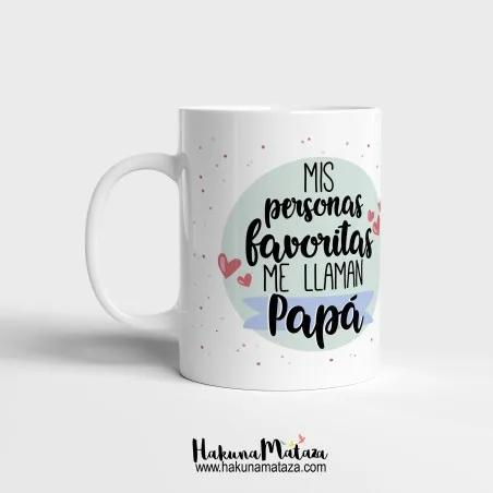 Taza personalizada - Mis personas favoritas me llaman Papá/Abuelo | Hakuna Mataza