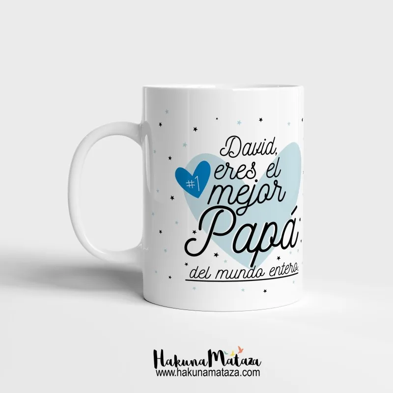 Taza personalizada - Eres el mejor papá del mundo entero | Hakuna Mataza