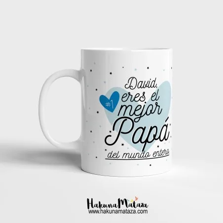 Taza personalizada - Eres el mejor papá del mundo entero | Hakuna Mataza