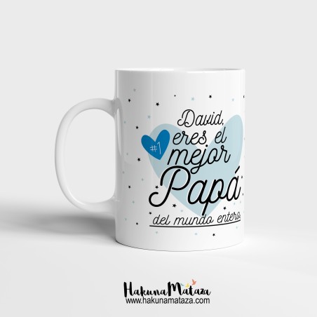 Taza personalizada - Eres lo mejor del mundo entero