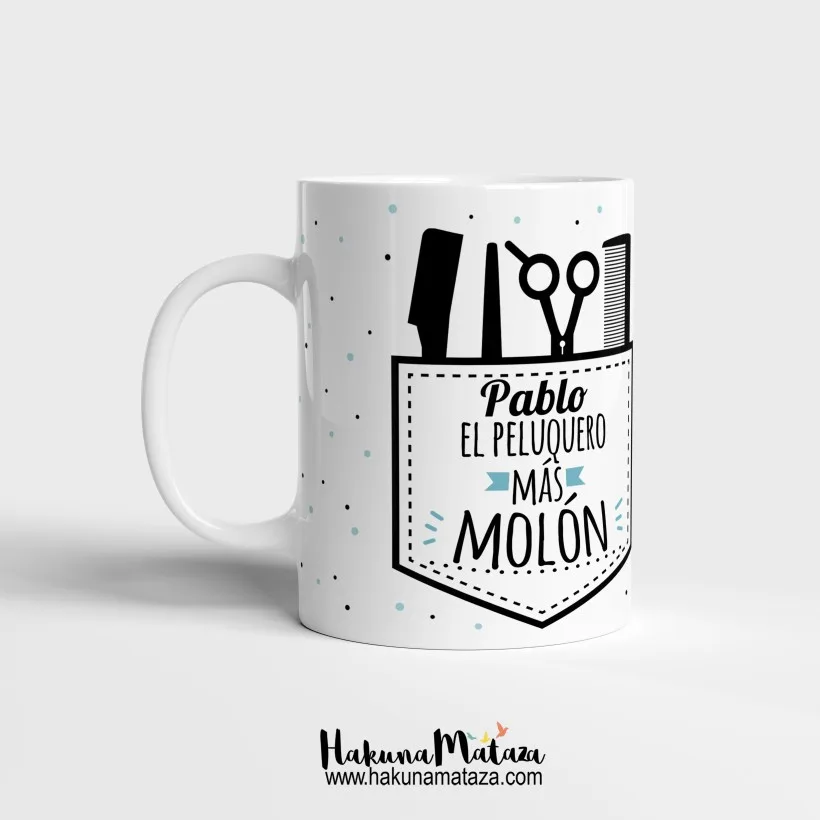 Taza personalizada - Peluquero/a molón | Hakuna Mataza