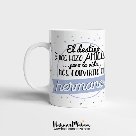 Taza personalizada - El destino nos hizo amigos - amigas | Hakuna Mataza