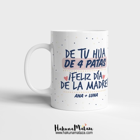 Taza personalizada - De tu hija de cuatro patas (Día de la Madre)