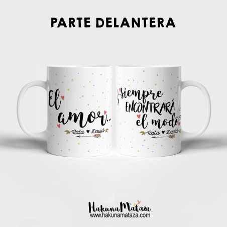 Pack de tazas personalizadas - El amor siempre encontrará el modo