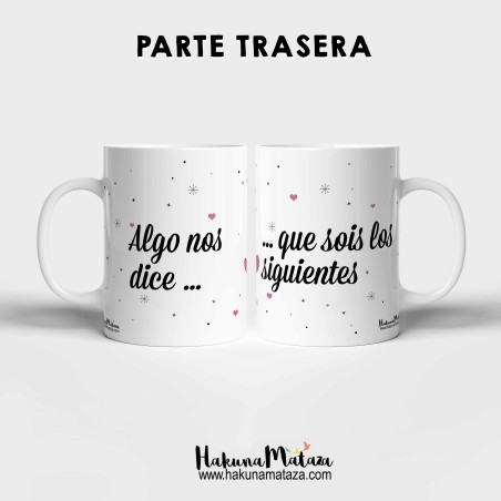 Pack de tazas personalizadas - Algo nos dice que sois los siguientes (pareja) Pack de tazas personalizadas - Algo nos dice que sois los siguientes (pareja)