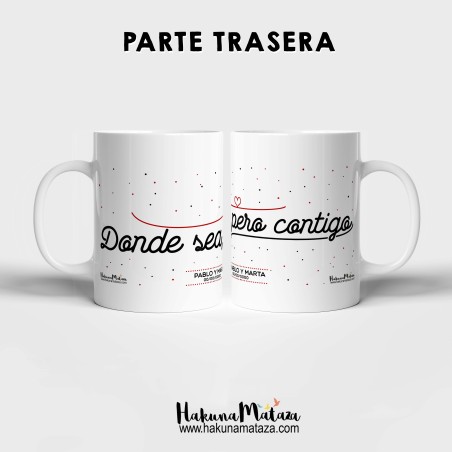 Pack de tazas personalizadas - Donde sea, pero contigo