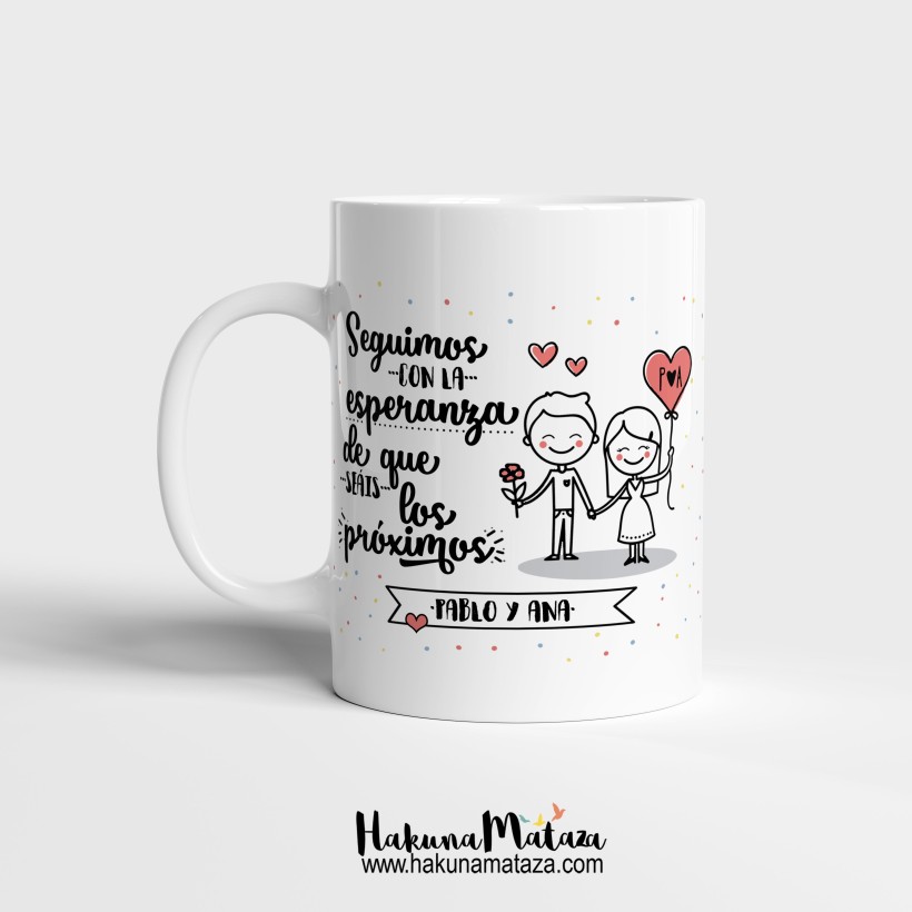 Taza personalizada - (Aguacates) Dicen que de una boda sale otra ¡Sois los siguientes!