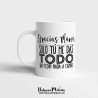 Taza - Gracias Mamá solo tú me das todo